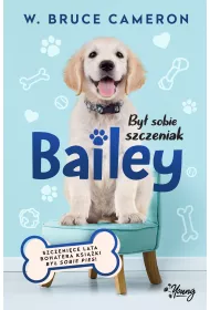 By sobie szczeniak. Bailey