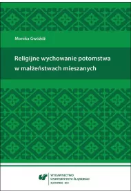 Religijne wychowanie potomstwa w ma��e�stwach mieszanych