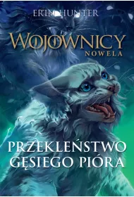 Przeklestwo Gsiego Pira. Wojownicy. Nowela. Tom 7