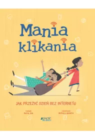 Mania klikania. Jak prze�y� dzie� bez Internetu