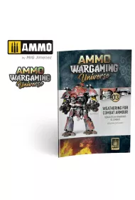 Ammo: Ammo Wargaming Universe 03 - Weathering Combat Armour