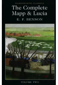 The Complete Mapp & Lucia. Wordsworth Classics wer. angielska