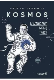Kosmos. Wyznaczam now tras