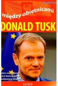 Donald tusk mi�dzy obietnicami
