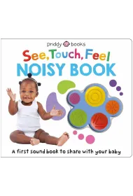 See, Touch, Feel Noisy Book