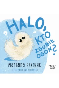Halo, kto zgubi� Ogon?