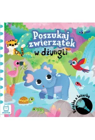 Poszukaj zwierztek w dungli. Ksika z latark