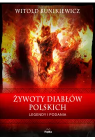 �ywoty diab��w polskich. Legendy i podania