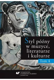 Styl p�ny w muzyce, literaturze i kulturze T.4