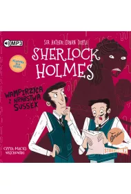 Audiobook Wampirzyca z hrabstwa Sussex. Klasyka dla dzieci. Sherlock Holmes. Tom 8 CD