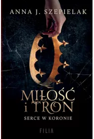 Mio i tron. Serce w koronie. Tom 1 (pocket)