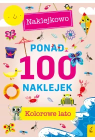 Ponad 100 naklejek. Kolorowe lato. Naklejkowo