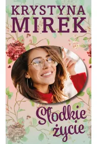S�odkie �ycie