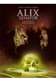 Cykl Trucizn. Alix Senator. Wydanie zbiorcze. Tom 3
