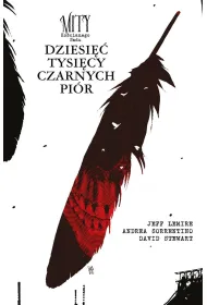 Mity Ko�cianego Sadu. Dziesie� tysi�cy czarnych pi�r