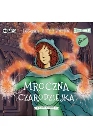 Audiobook Mroczna czarodziejka. Legendy arturia�skie. Tom 2 CD