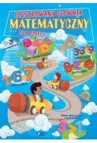 Ilustrowany s�ownik matematyczny dla dzieci