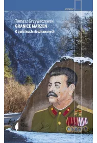 Granice marze�. O pa�stwach nieuznawanych
