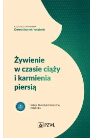 �ywienie w czasie ci��y i karmienia piersi�