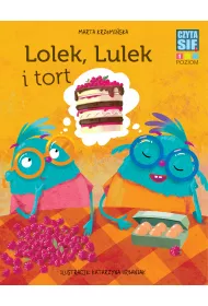 CZYTASIE Poziom 1. Lolek, Lulek i tort