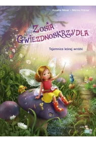 Tajemnica le�nej wr�ki. Wr�ka Zosia gwiezdnoskrzyd�a