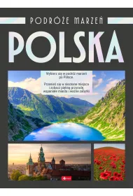 Polska. Podr�e marze�
