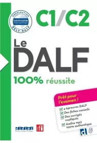 DALF C1/C2 100% r�ussite + audio