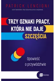 eBook Trzy oznaki pracy, ktra nie daje szczcia. Opowie o przywdztwie mobi