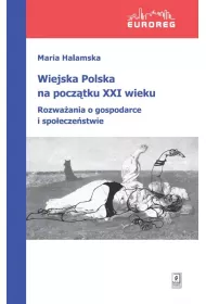 Wiejska Polska na pocztku XXI wieku
