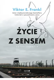 �ycie z sensem. Autobiografia