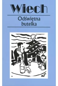 Od�wi�tna butelka. Opowiadania powojenne. Tom 15