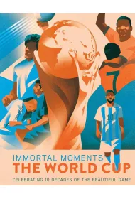 Immortal Moments: The World Cup UK Editi