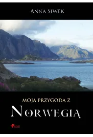 Moja przygoda z Norwegi�