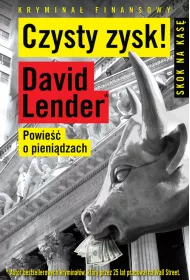 Czysty Zysk. Powie�� o pieni�dzach (pocket)