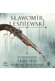 Audiobook Powstanie 1830-1831. Utracone zwycistwo? mp3