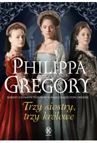 Trzy siostry, trzy kr�lowe