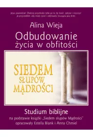 Odbudowanie �ycia w obfito�ci. Studium biblijne