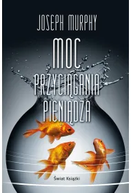 Moc przyci�gania pieni�dza