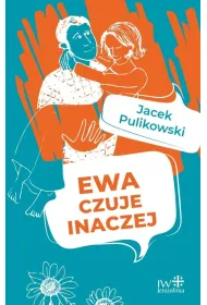 Ewa czuje inaczej w.2023