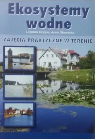 Ekosystemy Wodne. Zajcia Praktyczne W Terenie