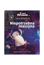 Smok Diplodok. Niepotrzebna maszyna