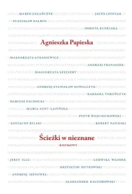 �cie�ki w nieznane. Rozmowy