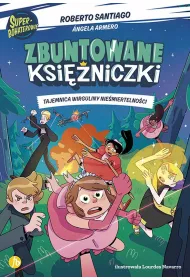 Tajemnica Wirguliny nie�miertelno�ci. Zbuntowane ksi�niczki