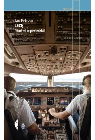 Lec�. Piloci mi to powiedzieli
