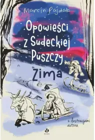 Zima. Opowie�ci z Sudeckiej Puszczy