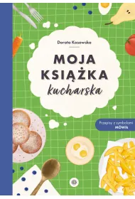 Moja ksi��ka kucharska