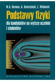 Podstawy fizyki dla kandydat�w na wy�sze uczelnie br