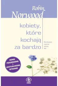 Kobiety, kt�re kochaj� za bardzo