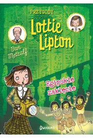 Egipskie zakl�cie. Przygody Lottie Lipton. Tom 4
