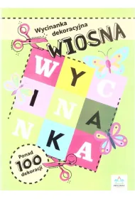 Wycinanki dekoracyjne. WIOSNA